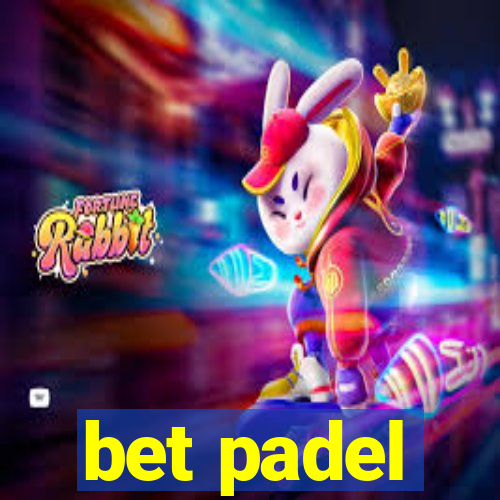 bet padel